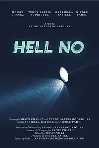 Постер к фильму «Hell No (2020)»