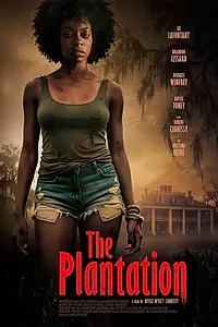 Главный постер фильма «The Plantation (2025)»