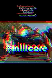 Постер к сериалу «#millcore (2020)»