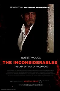 Постер к фильму «The Inconsiderables: Last Exit Out of Hollywood (2020)»