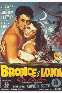 Постер к фильму «Bronce y luna (1953)»