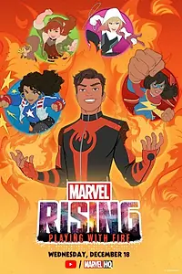 Главный постер мультфильма «Восход Marvel: Игра с огнём (2019)»