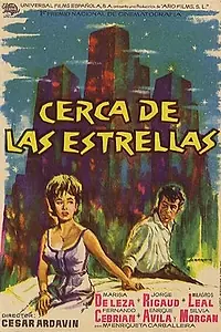 Главный постер фильма «Cerca de las estrellas (1962)»