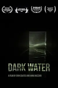 Постер к фильму «Dark Water (2019)»
