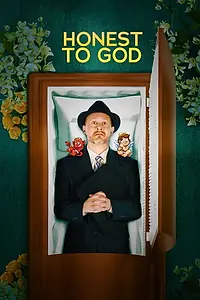 Главный постер фильма «Honest to God (2022)»
