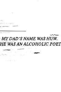 Главный постер мультфильма «My Dad's Name Was Huw. He Was an Alcoholic Poet (2019)»