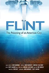 Главный постер фильма «Flint: The Poisoning of an American City (2019)»