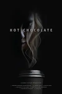 Постер к фильму «Hot Chocolate (2020)»