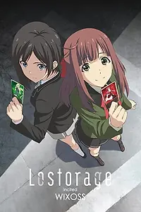 Главный постер аниме «Лострейдж: Побуждение WIXOSS (2016)»