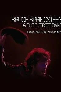 Главный постер фильма «Bruce Springsteen and the E Street Band: Hammersmith Odeon, London '75 (2005)»