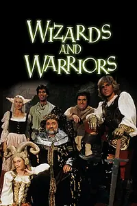 Постер к сериалу «Wizards and Warriors (1983)»