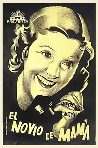 Постер к фильму «El novio de mamá (1934)»
