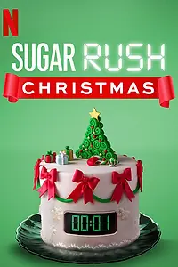 Главный постер сериала «Sugar Rush Christmas (2019)»