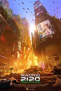Постер к фильму «Madrid 2120 (2019)»
