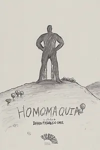 Главный постер фильма «Homomaquia (2019)»