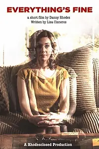 Постер к фильму «Everything's Fine (2020)»