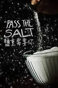 Постер к фильму «Pass the Salt (2020)»