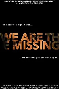 Постер к фильму «We Are the Missing (2020)»