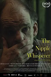 Главный постер фильма «The Nipple Whisperer (2021)»