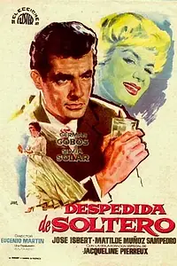 Главный постер фильма «Despedida de soltero (1961)»