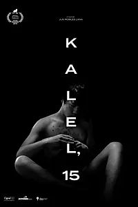 Постер к фильму «Калель, 15 (2019)»