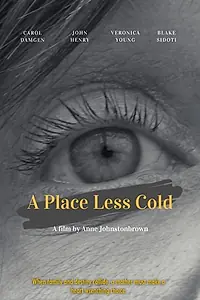 Постер к фильму «A Place Less Cold (2020)»