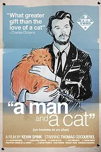 Главный постер фильма «Un Homme et un Chat (2020)»