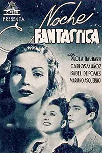 Главный постер фильма «Noche fantástica (1943)»