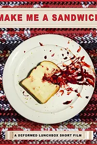 Постер к фильму «Сделай мне сэндвич (2019)»