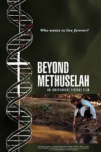 Постер к фильму «Beyond Methuselah (2020)»