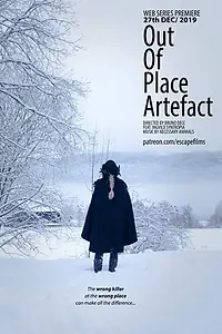 Постер к сериалу «Out-of-Place Artefact (2019)»