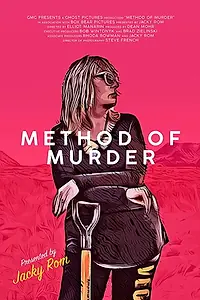 Постер к фильму «Method of Murder (2017)»
