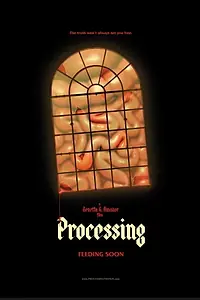 Постер к фильму «Processing (2020)»
