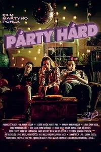 Постер к фильму «Párty Hárd (2019)»