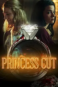 Постер к фильму «Princess Cut (2020)»