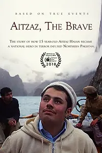 Постер к фильму «Aitzaz, The Brave (2018)»