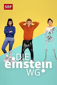 Постер к сериалу «Die Einstein WG (2019 - 2020)»