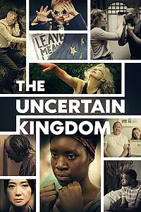 Постер к мультфильму «The Uncertain Kingdom (2020)»
