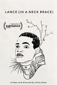 Постер к фильму «Lance (in a Neck Brace) (2020)»