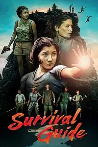Постер к фильму «Survival Guide (2020)»