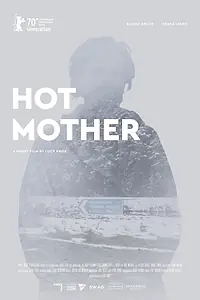 Главный постер фильма «Hot Mother (2021)»