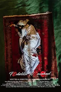Главный постер фильма «Forbidden Womanhood (2022)»