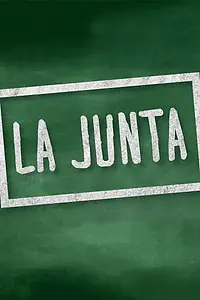 Постер к сериалу «La Junta (2019)»