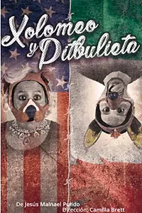 Главный постер фильма «Xolomeo y Pitbulieta (2018)»