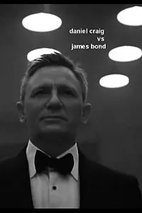 Постер к фильму «Daniel Craig vs James Bond (2020)»