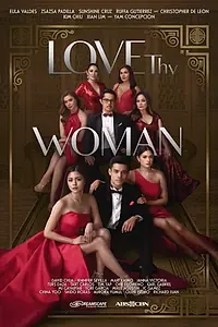 Постер к сериалу «Love Thy Woman (2020)»