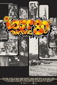 Постер к фильму «Lost in the 80s (2019)»