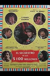 Главный постер фильма «El secuestro de los cien millones (1980)»