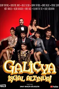 Главный постер сериала «Galiçya Isgal Altinda (2020)»