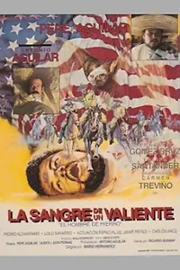 Главный постер фильма «La sangre de un valiente (1993)»